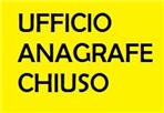 CHIUSURA_UFFICIO_ANAGRAFE_STATO_CIVILE